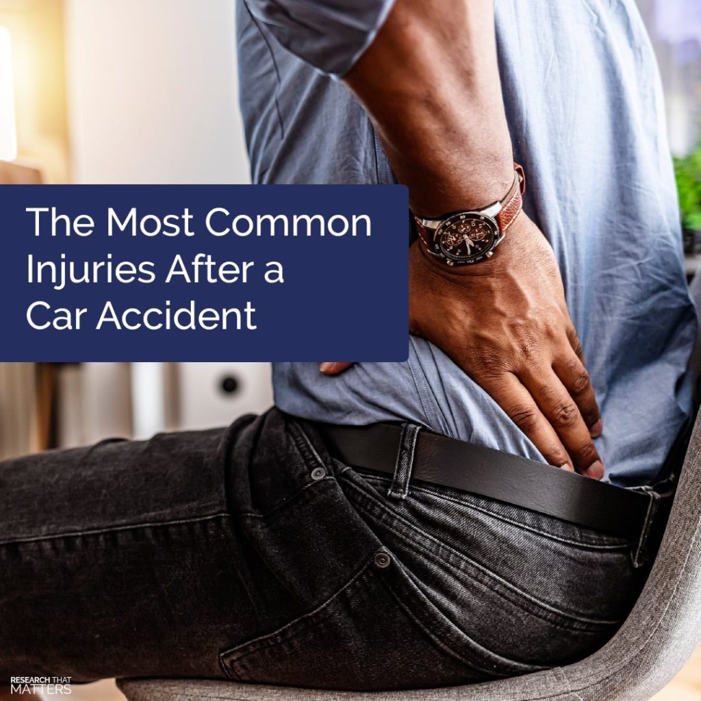 Week 4 The Most Common Injuries After a Car Accident