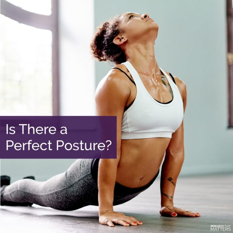 Week Is There a Perfect Posture